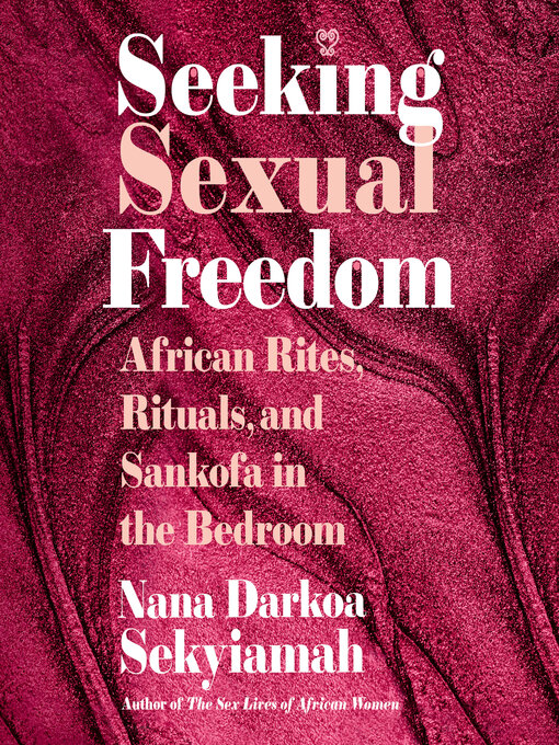 Cover image for Seeking Sexual Freedom